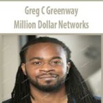 Greg-C-Greenway-Million-Dollar-Networks