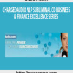 greg-frost-chargedaudio-nlp-subliminal-cd-business-finance-excellence-series