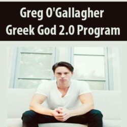Greg O'Gallagher - Greek God 2.0 Program