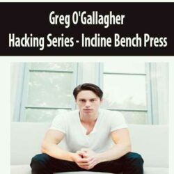 Greg O'Gallagher - Hacking Series - Incline Bench Press