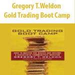 Gregory-T.Weldon-Gold-Trading-Boot-Camp