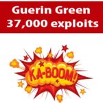 Guerin Green – 37,000 exploits