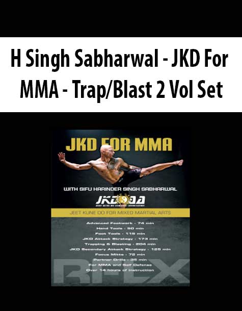 H Singh Sabharwal - JKD For MMA - Trap/Blast 2 Vol Set