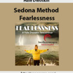 hale-dwoskin-sedona-method-fearlessness-2