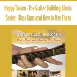 Happy-Traum—The-Guitar-Building-Blocks-Series-Bass-Runs-and-How-to-Use-Them