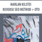 HARLAN-KILSTEIN-REVERSE-SEO-METHOD-OTO