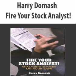 Harry Domash – Fire Your Stock Analyst