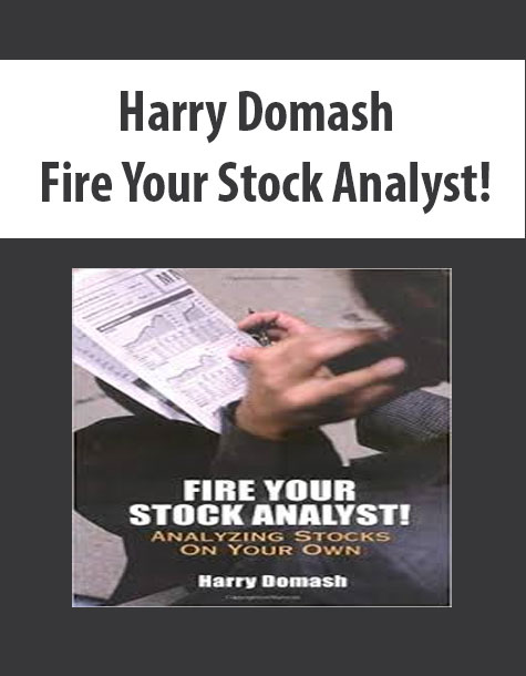 Harry Domash – Fire Your Stock Analyst
