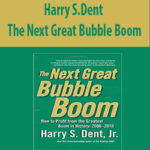 Harry-S.Dent-The-Next-Great-Bubble-Boom