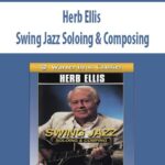 Herb-Ellis-Swing-Jazz-Soloing-&-Composing