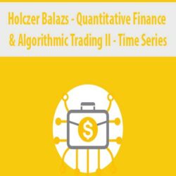 Holczer Balazs - Quantitative Finance & Algorithmic Trading II - Time Series