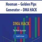 Hooman-–-Golden-Pips-Generator-–-DMA-HACK