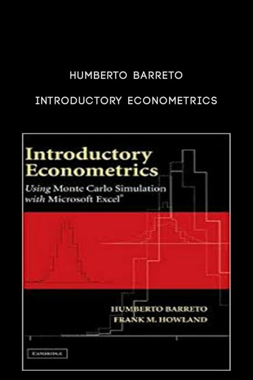 Humberto Barreto – Introductory Econometrics
