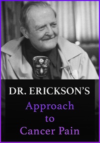 Dr. Erickson's Approach to Cancer Pain 艾瑞克森治療癌症疼痛(繁體中文版)