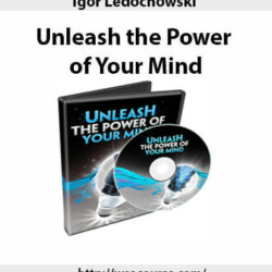 igor-ledochowski-unleash-the-power-of-your-mind-2