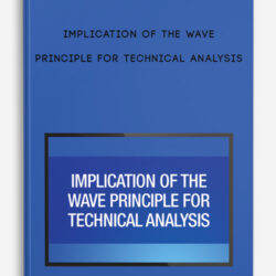 Implication of the Wave Principle for Technical Analysis