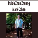 Inside-Zhan-Zhuang–Mark-Cohen