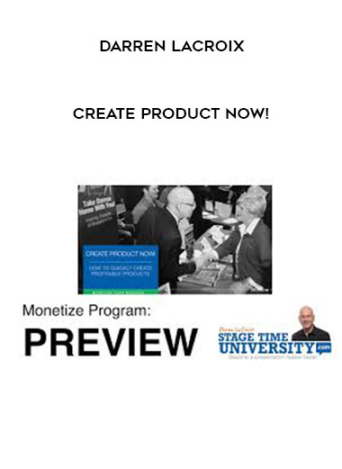 Darren LaCroix – CREATE PRODUCT NOW