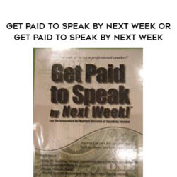 Darren LaCroix – GET PAID TO SPEAK BY NEXT WEEK