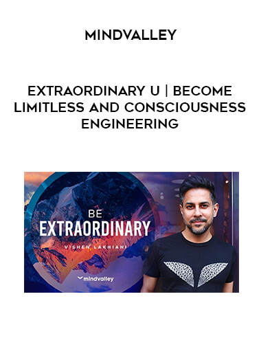 Extraordinary U Become Limitless and Consciousness Engineering