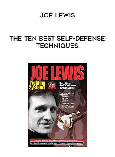Joe Lewis - The Ten Best Self-Defense Techniques
