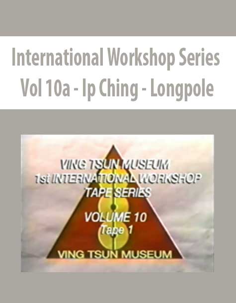 International Workshop Series Vol 10a - Ip Ching - Longpole