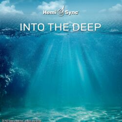Hemi-Sync - Into The Deep