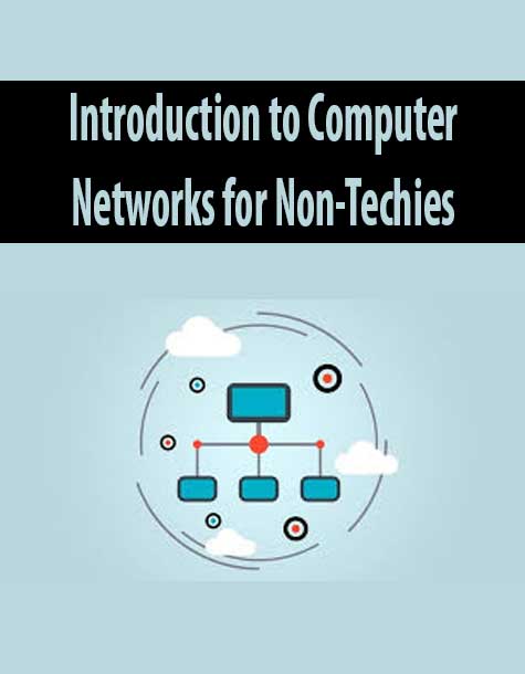 Introduction to Computer Networks for Non-Techies