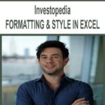 Investopedia – FORMATTING & STYLE IN EXCEL