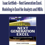 Isaac-Gottlieb-Next-Generation-Excel.-Modeling-in-Excel-for-Analysts-and-MBAs