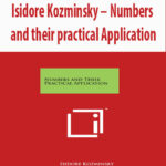 Isidore-Kozminsky-Numbers-and-their-practical-Application