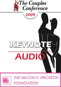 CC09 Keynote 06 - Making Couples’ Relationships Work - John Gottman, PhD
