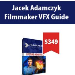 Jacek Adamczyk - Filmmaker VFX Guide