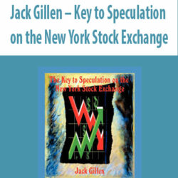 Jack Gillen – Key to Speculation on the New York Stock Exchange