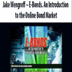 Jake-Wengroff-E-Bonds.-An-Introduction-to-the-Online-Bond-Market