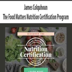 James Colquhoun - The Food Matters Nutrition Certification Program