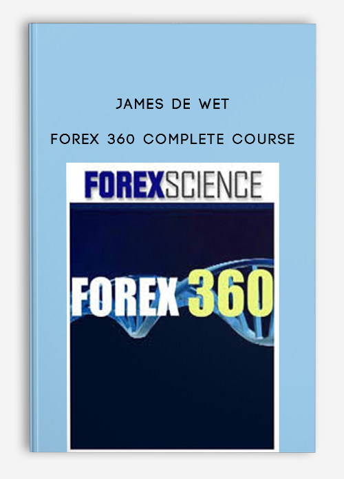 James de Wet – Forex 360 Complete Course