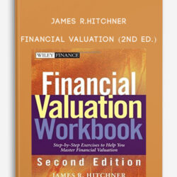 James R.Hitchner – Financial Valuation (2nd Ed.)