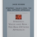 Jamie-Rogers-Strategy-Value-Risk