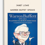 Janet Lowe – Warren Buffet Speaks