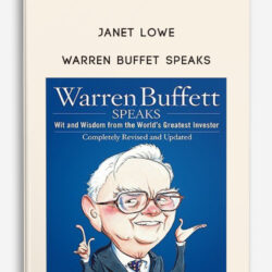 Janet Lowe – Warren Buffet Speaks