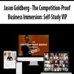 Jason Goldberg - The Competition-Proof Business Immersion