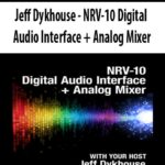 Jeff-Dykhouse-NRV-10-Digital-Audio-Interface-+-Analog-Mixer