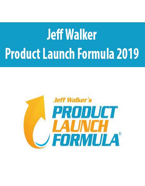 JEFF WALKER – PRODUCT LAUNCH FORMULA 2019
