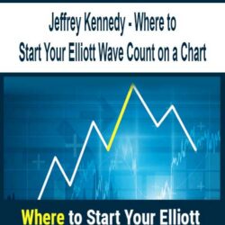 Jeffrey Kennedy - Where to Start Your Elliott Wave Count on a Chart