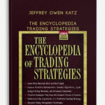 Jeffrey Owen Katz – The Encyclopedia Trading Strategies