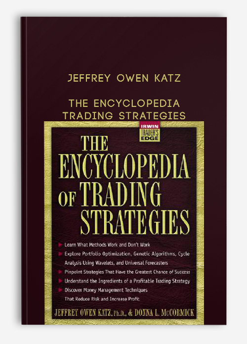 Jeffrey Owen Katz – The Encyclopedia Trading Strategies