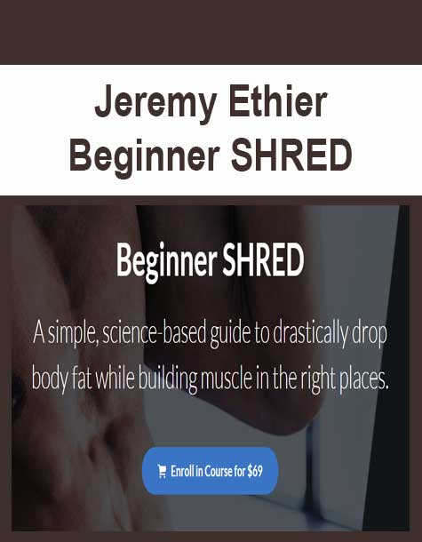 Jeremy Ethier - Beginner SHRED