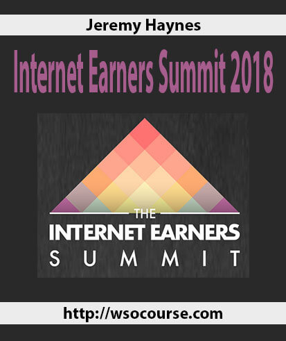 jeremy-haynes-internet-earners-summit-2018