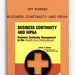 Jim Barnes – Business Continuity and HIPAA